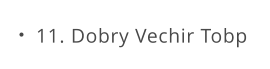 11. Dobry Vechir Tobp