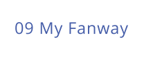09 My Fanway