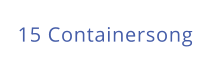 15 Containersong