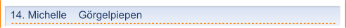14. Michelle    Görgelpiepen